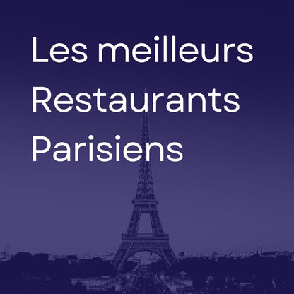 Les meilleurs Restaurants Parisiens